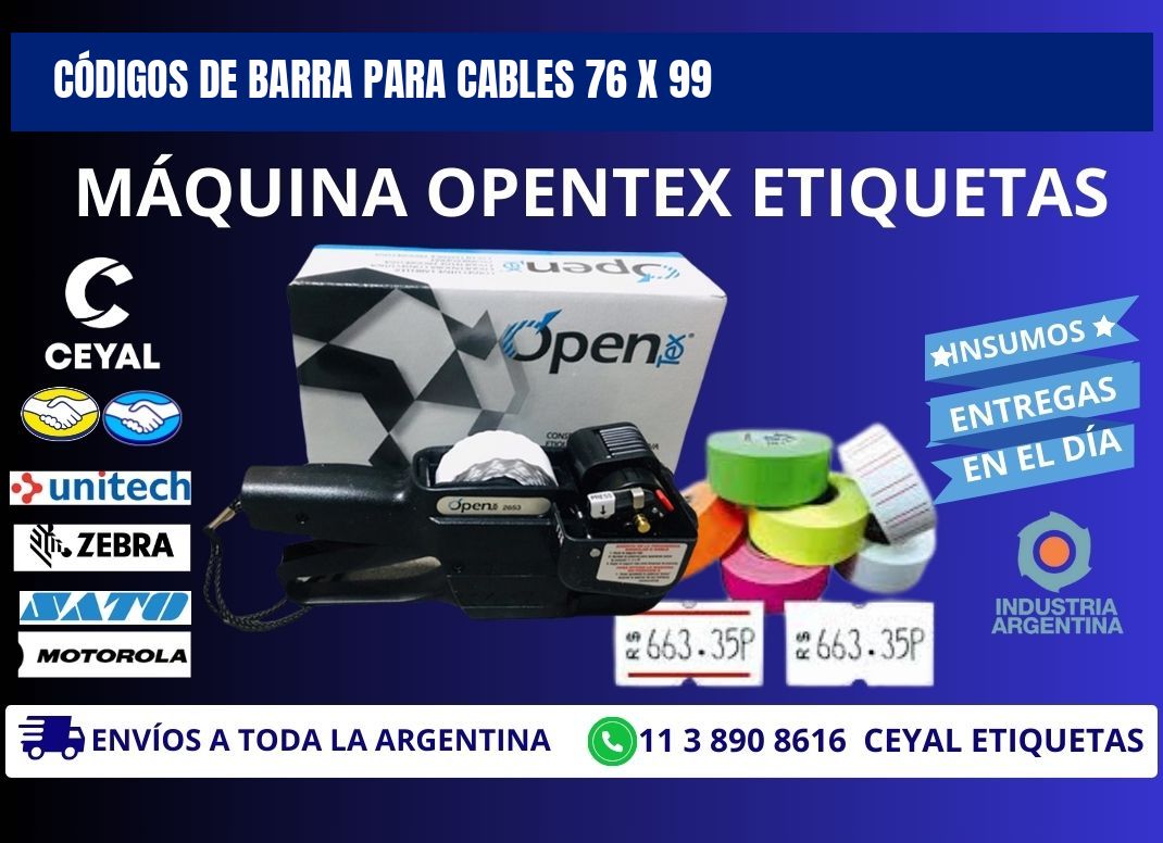 CÓDIGOS DE BARRA PARA CABLES 76 x 99