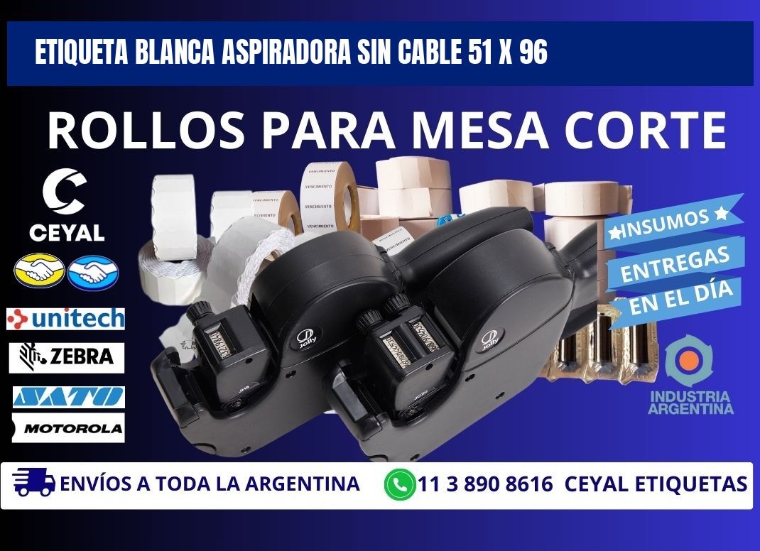ETIQUETA BLANCA ASPIRADORA SIN CABLE 51 x 96