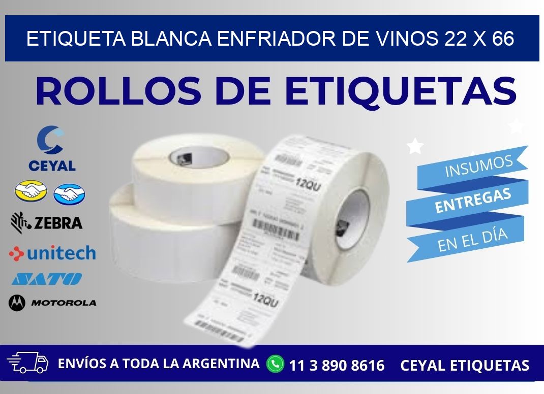 ETIQUETA BLANCA ENFRIADOR DE VINOS 22 x 66