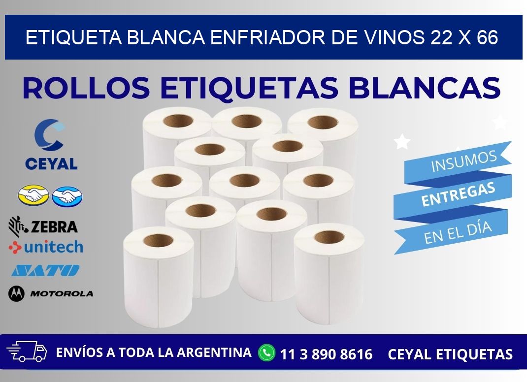 ETIQUETA BLANCA ENFRIADOR DE VINOS 22 x 66