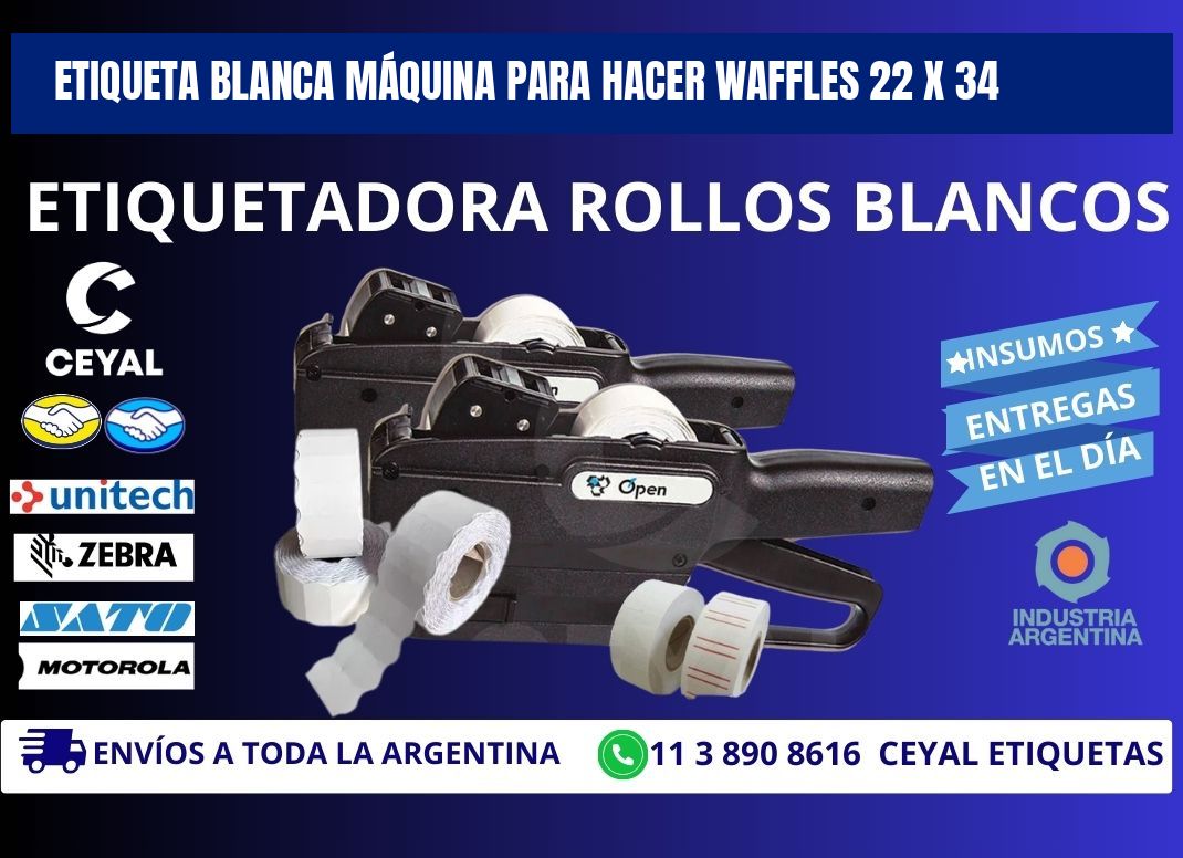 ETIQUETA BLANCA MÁQUINA PARA HACER WAFFLES 22 x 34