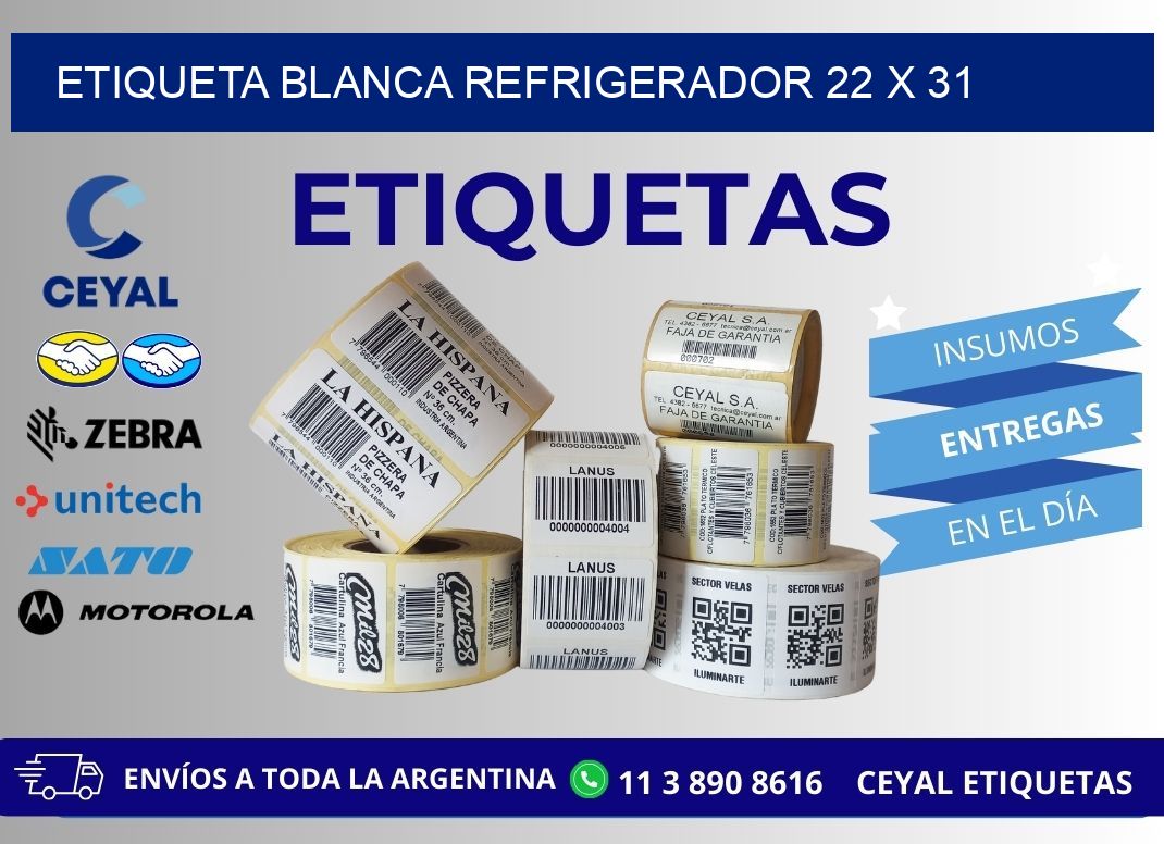 ETIQUETA BLANCA REFRIGERADOR 22 x 31