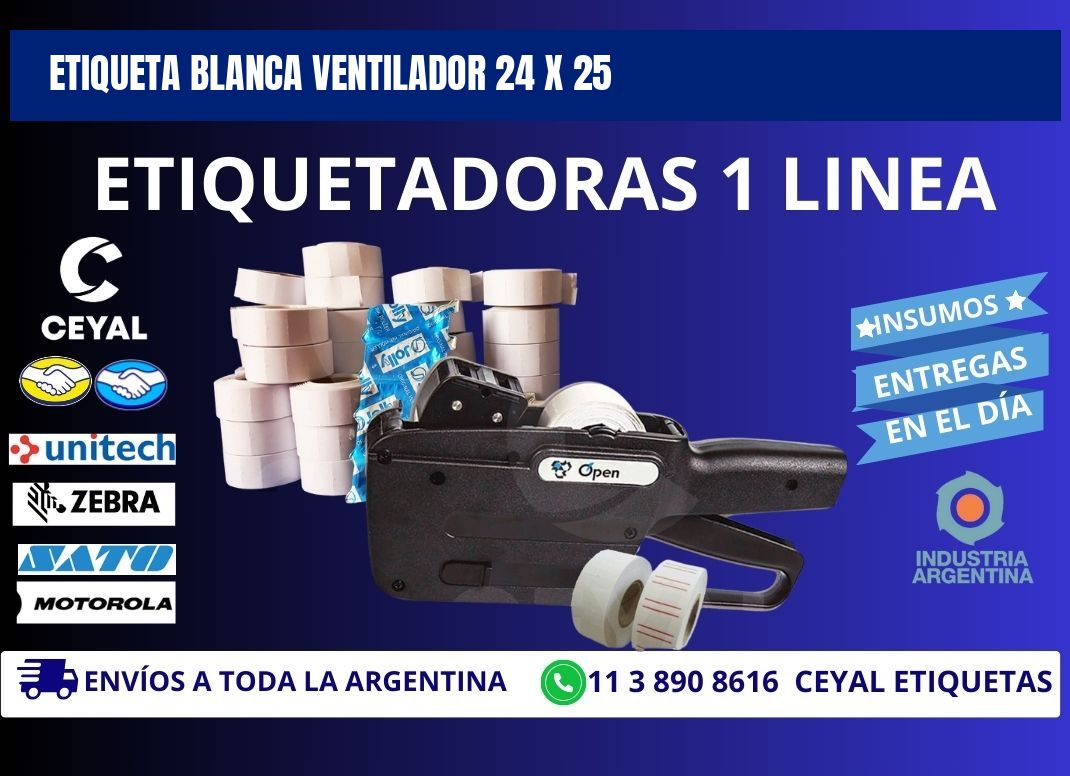 ETIQUETA BLANCA VENTILADOR 24 x 25