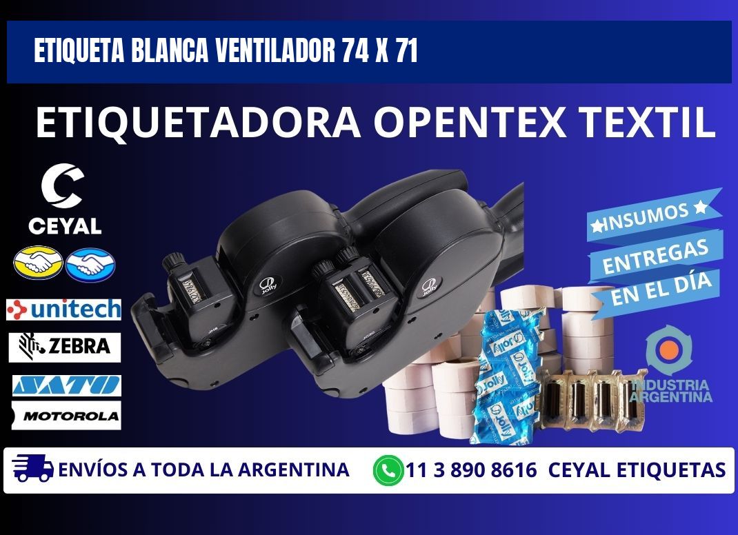 ETIQUETA BLANCA VENTILADOR 74 x 71