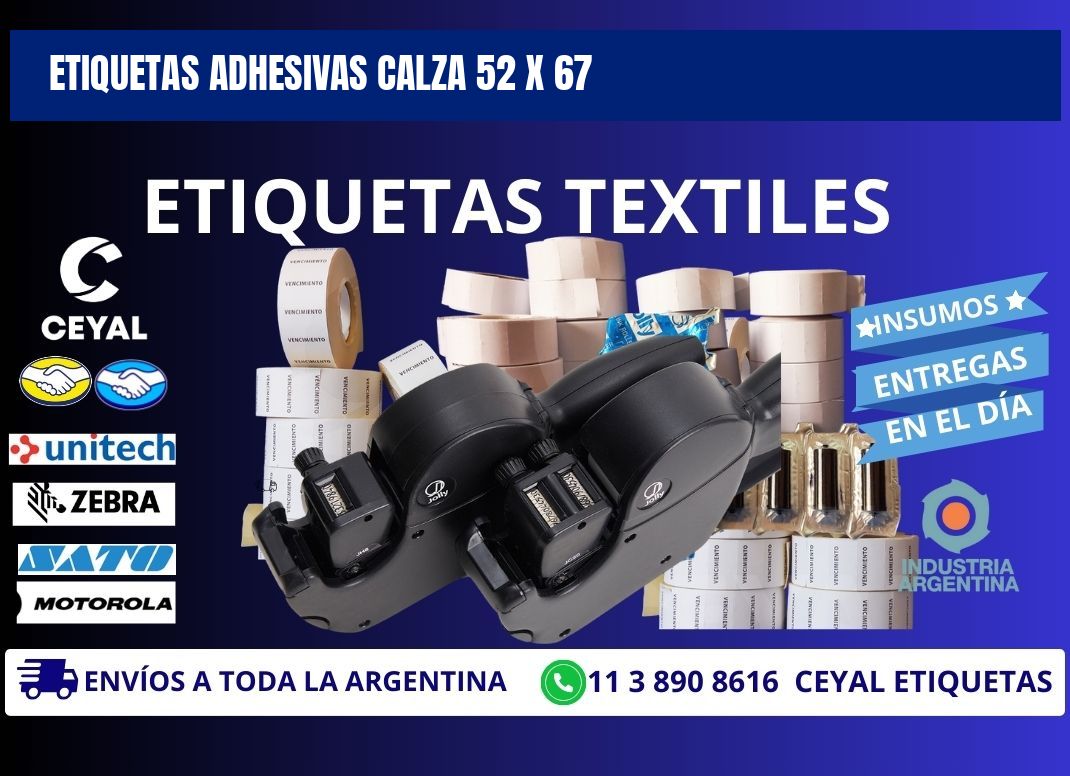 ETIQUETAS ADHESIVAS CALZA 52 x 67