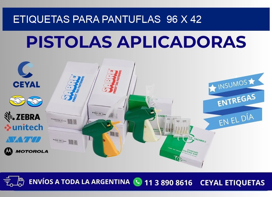 ETIQUETAS PARA PANTUFLAS  96 x 42