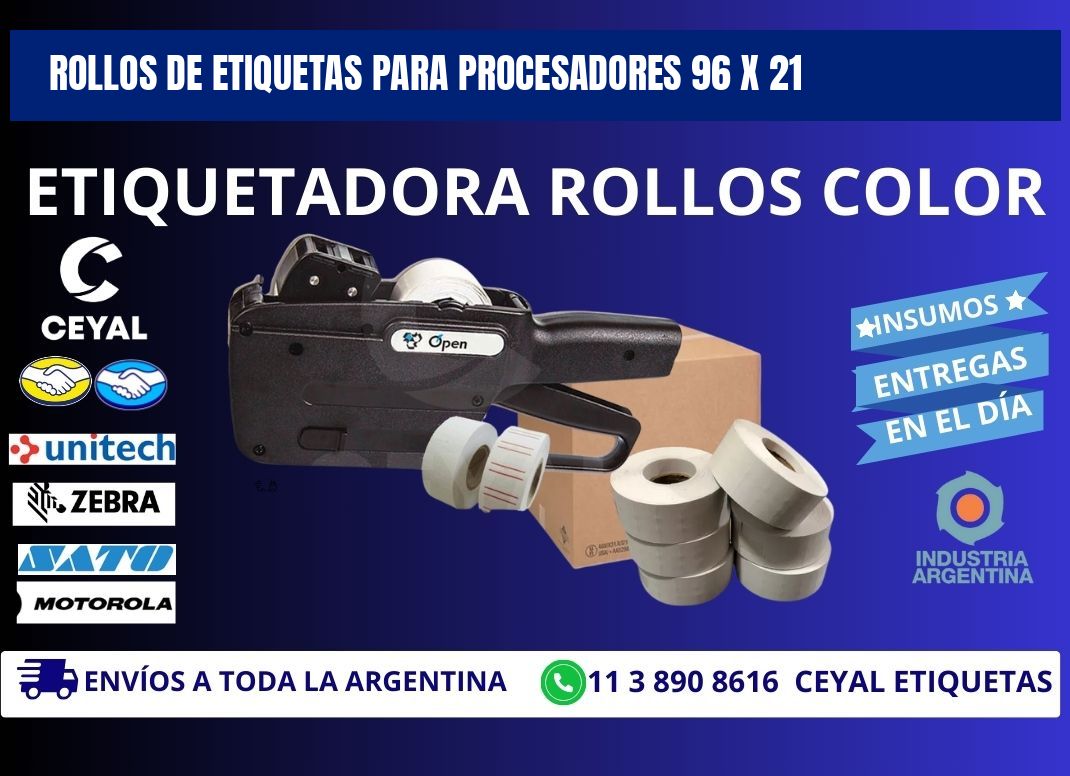 ROLLOS DE ETIQUETAS PARA PROCESADORES 96 x 21