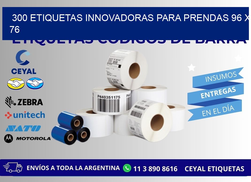 300 ETIQUETAS INNOVADORAS PARA PRENDAS 96 x 76