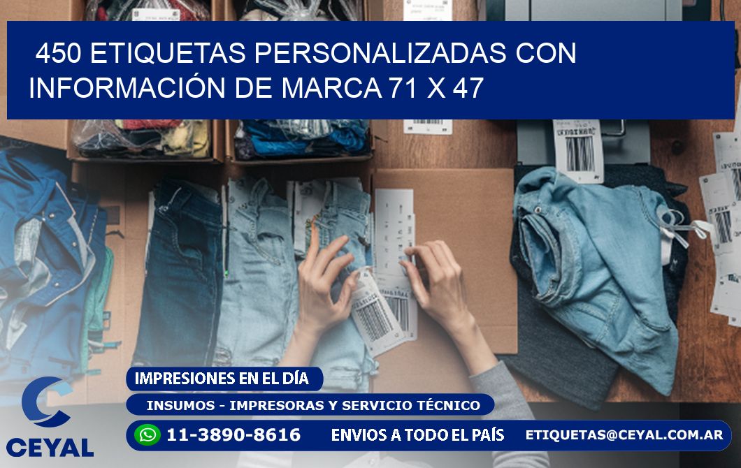 450 ETIQUETAS PERSONALIZADAS CON INFORMACIÓN DE MARCA 71 x 47
