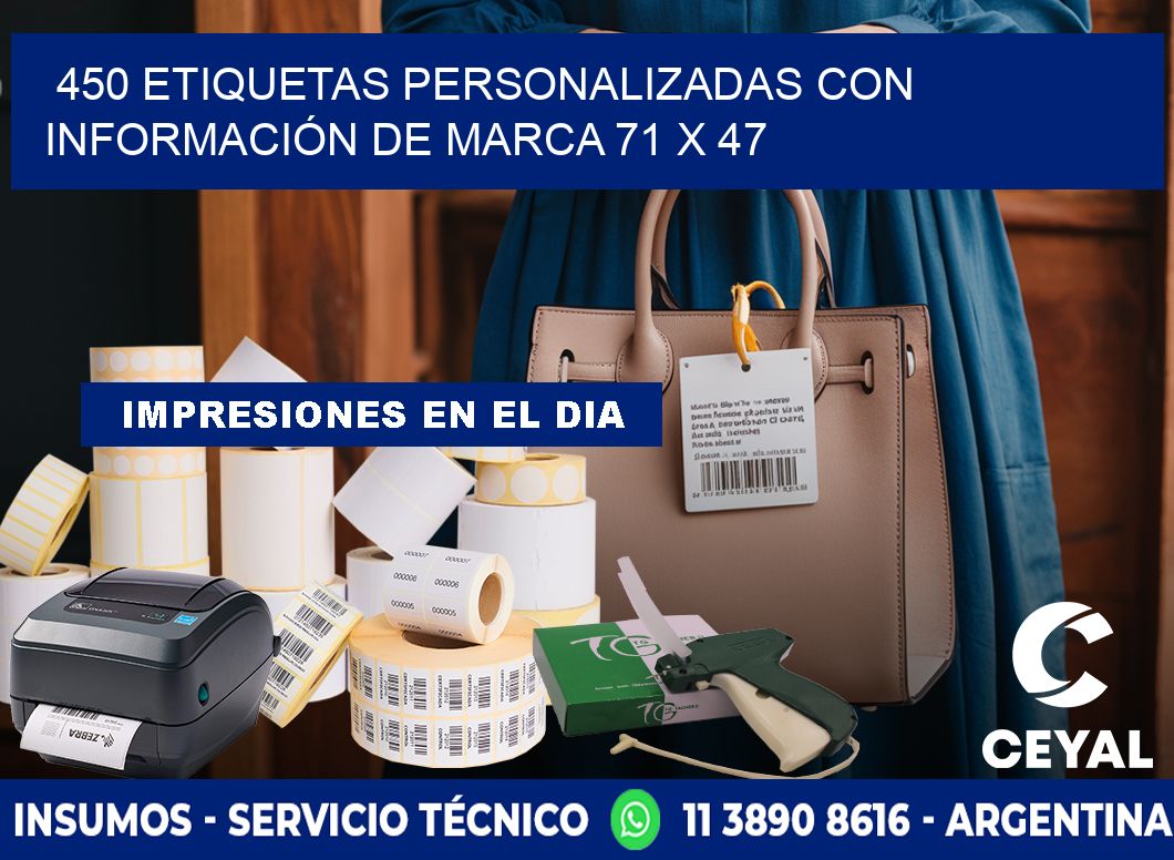 450 ETIQUETAS PERSONALIZADAS CON INFORMACIÓN DE MARCA 71 x 47