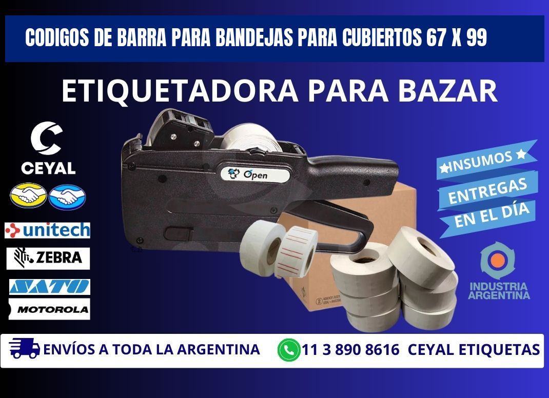 CODIGOS DE BARRA PARA BANDEJAS PARA CUBIERTOS 67 x 99