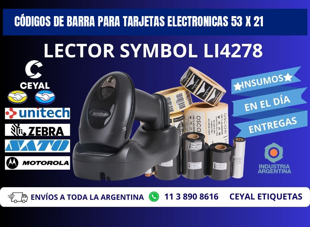 CÓDIGOS DE BARRA PARA TARJETAS ELECTRONICAS 53 x 21