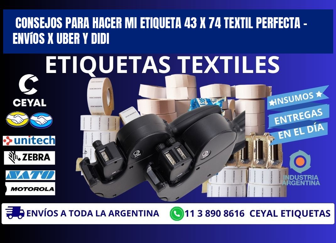 Consejos para hacer mi Etiqueta 43 x 74 textil perfecta – Envíos x Uber y DiDi