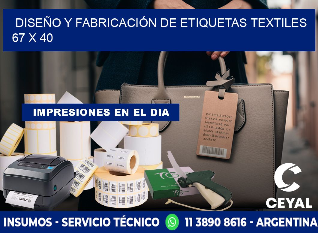 DISEÑO Y FABRICACIÓN DE ETIQUETAS TEXTILES 67 x 40