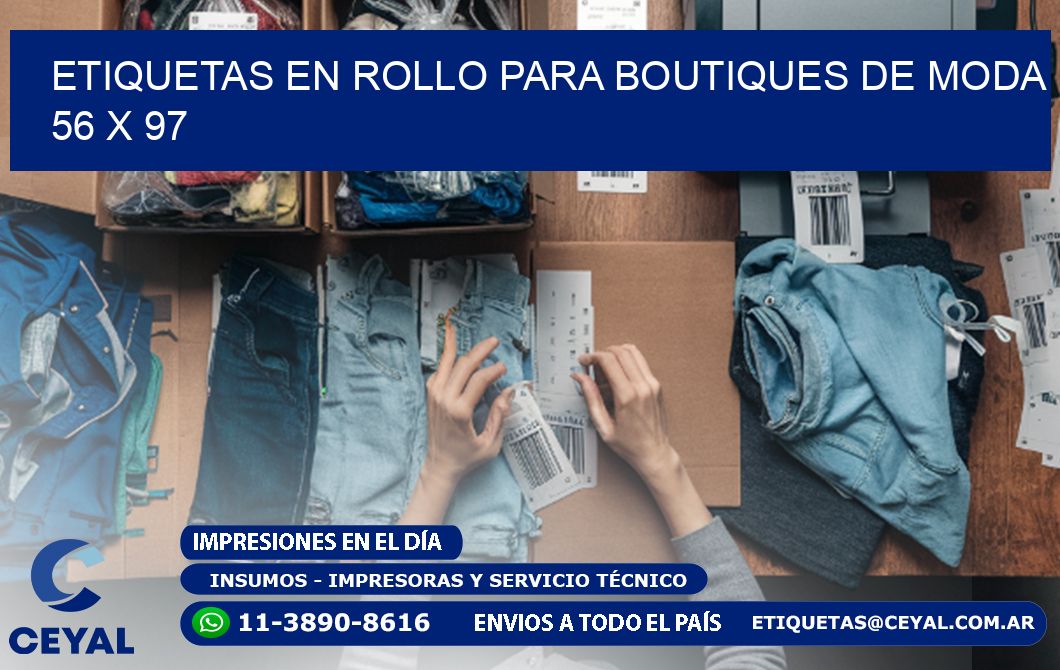 ETIQUETAS EN ROLLO PARA BOUTIQUES DE MODA 56 x 97