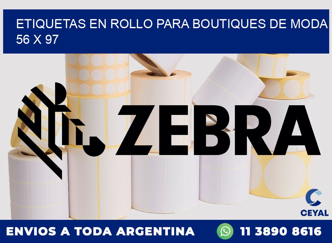 ETIQUETAS EN ROLLO PARA BOUTIQUES DE MODA 56 x 97