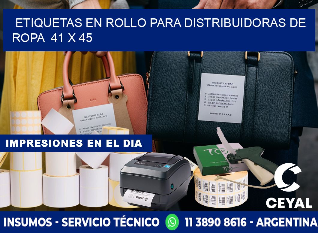 ETIQUETAS EN ROLLO PARA DISTRIBUIDORAS DE ROPA  41 x 45