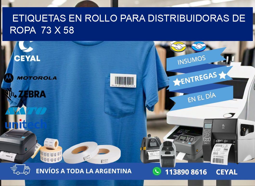 ETIQUETAS EN ROLLO PARA DISTRIBUIDORAS DE ROPA  73 x 58