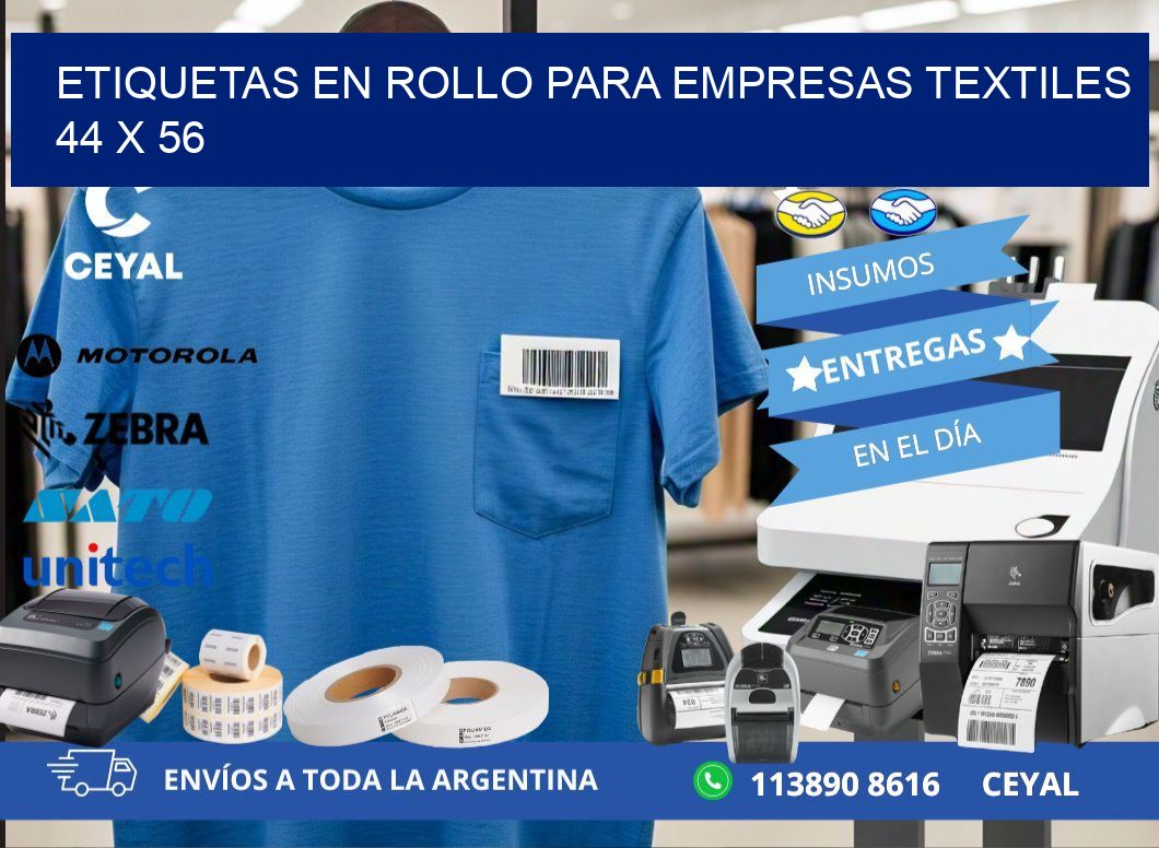 ETIQUETAS EN ROLLO PARA EMPRESAS TEXTILES  44 x 56