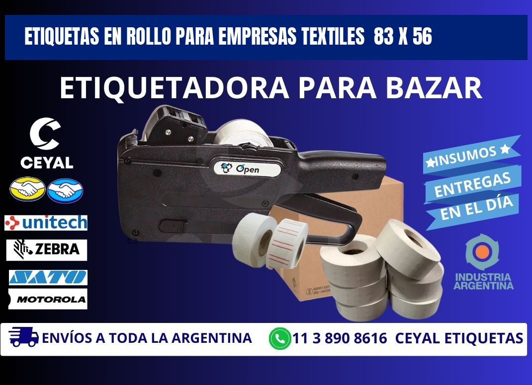 ETIQUETAS EN ROLLO PARA EMPRESAS TEXTILES  83 x 56