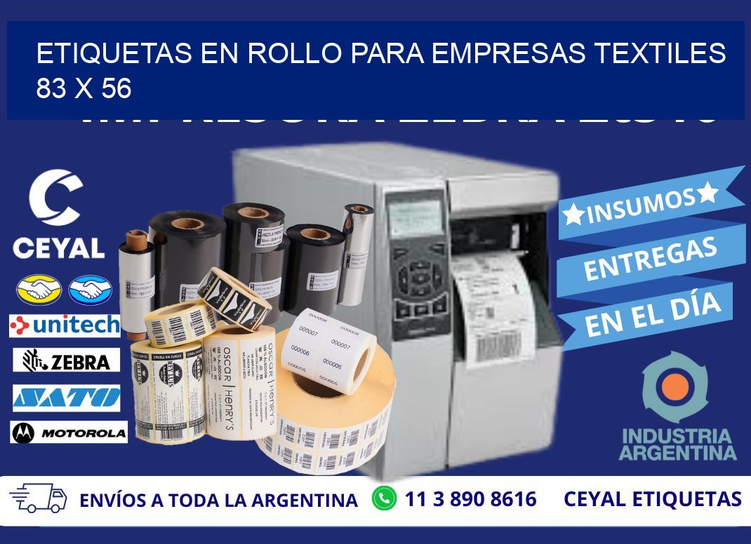 ETIQUETAS EN ROLLO PARA EMPRESAS TEXTILES  83 x 56