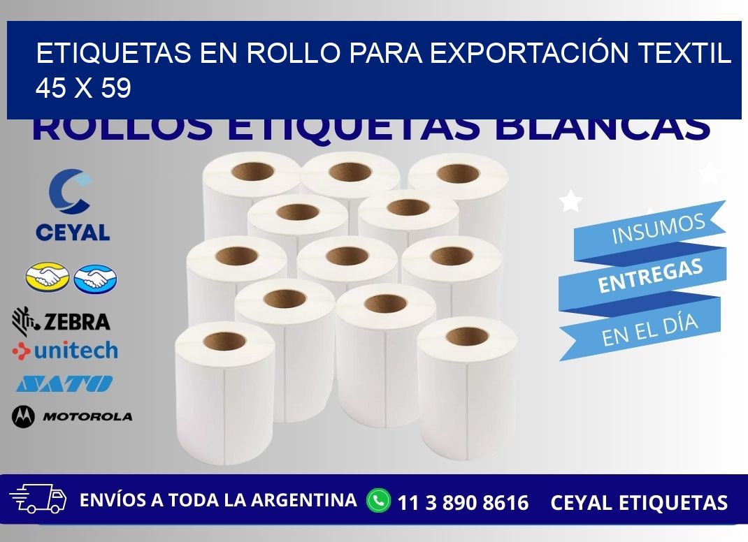 ETIQUETAS EN ROLLO PARA EXPORTACIÓN TEXTIL  45 x 59