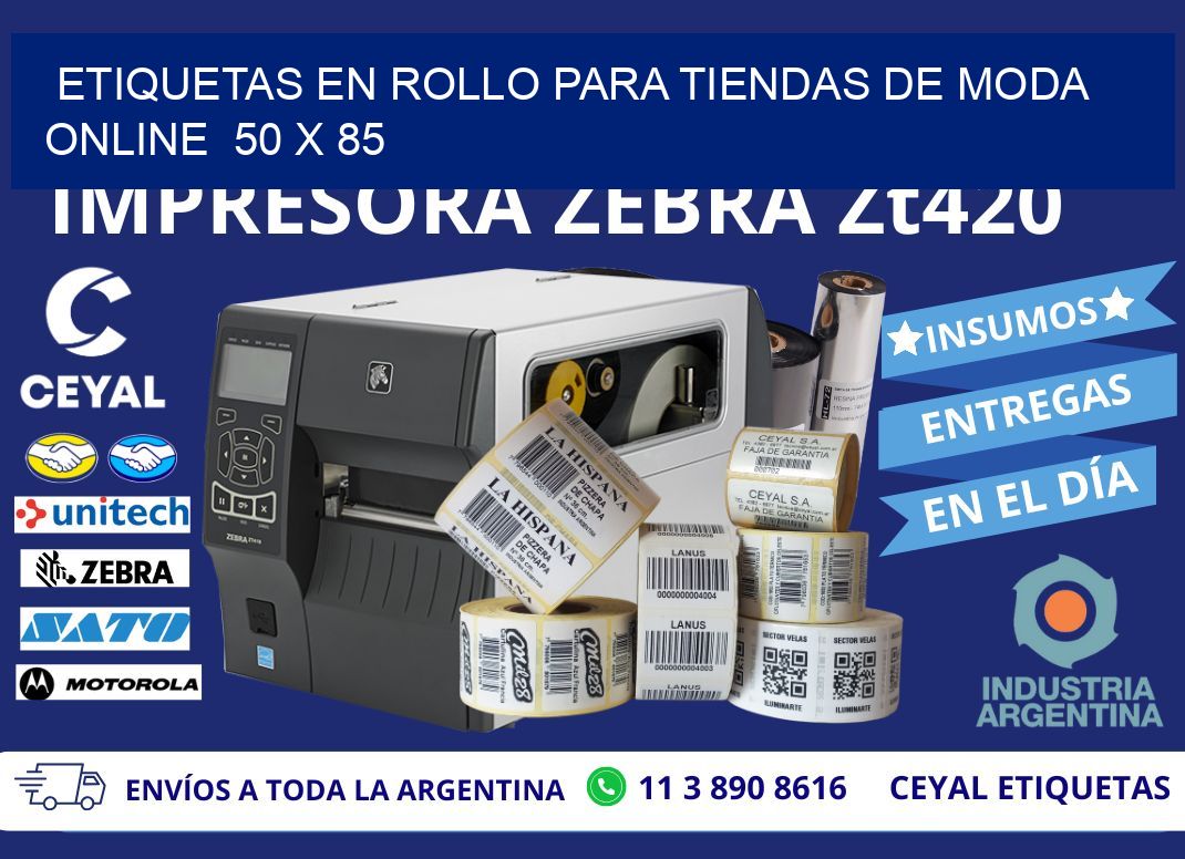 ETIQUETAS EN ROLLO PARA TIENDAS DE MODA ONLINE  50 x 85