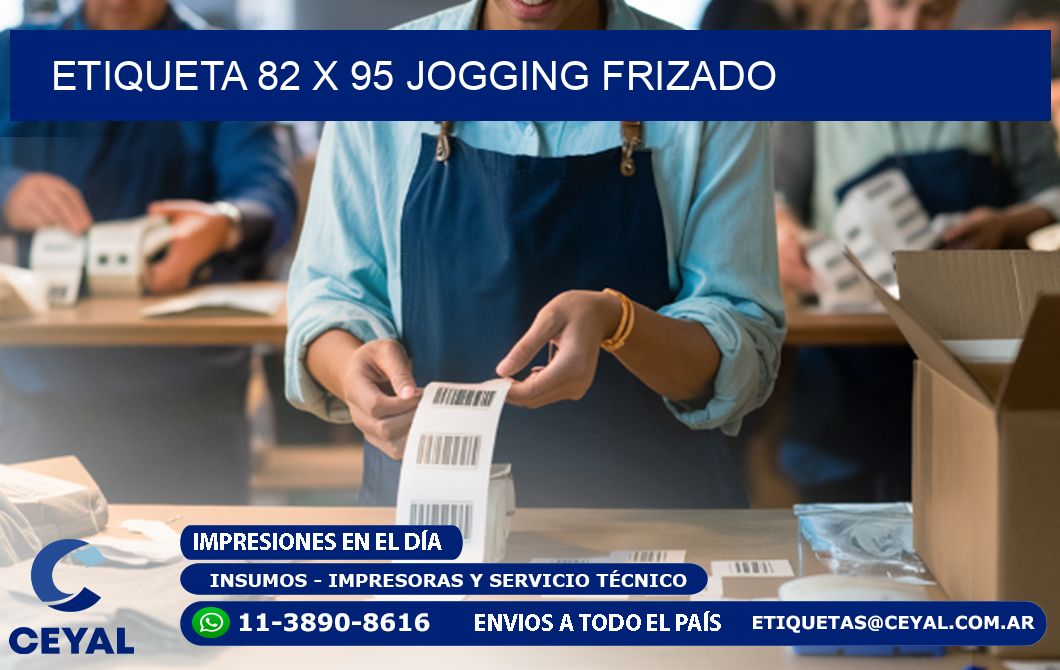 Etiqueta 82 x 95 jogging frizado