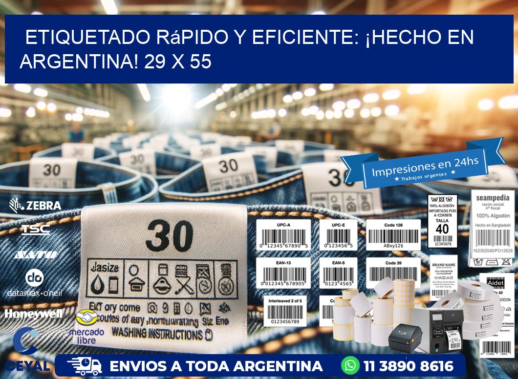 Etiquetado Rápido y Eficiente: ¡Hecho en Argentina! 29 x 55