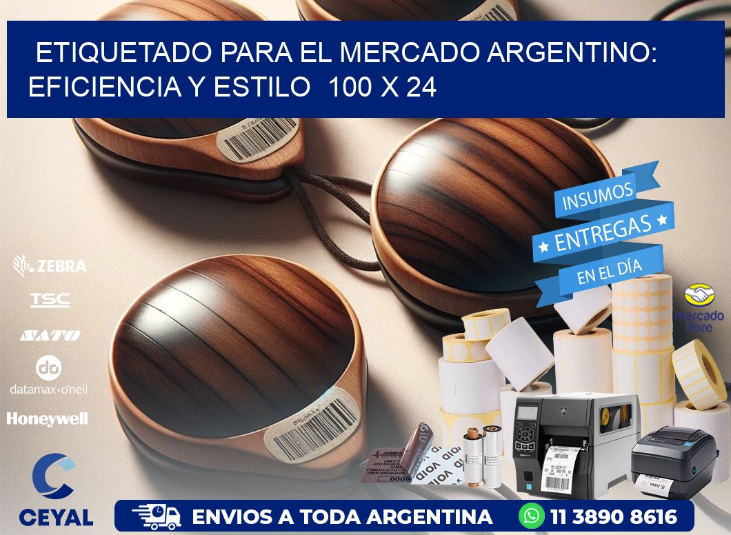 Etiquetado para el Mercado Argentino: Eficiencia y Estilo  100 x 24