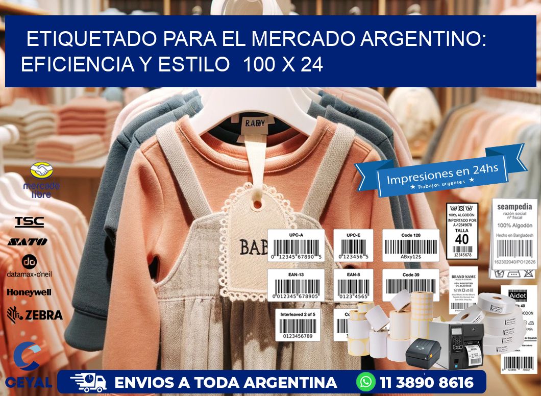 Etiquetado para el Mercado Argentino: Eficiencia y Estilo  100 x 24