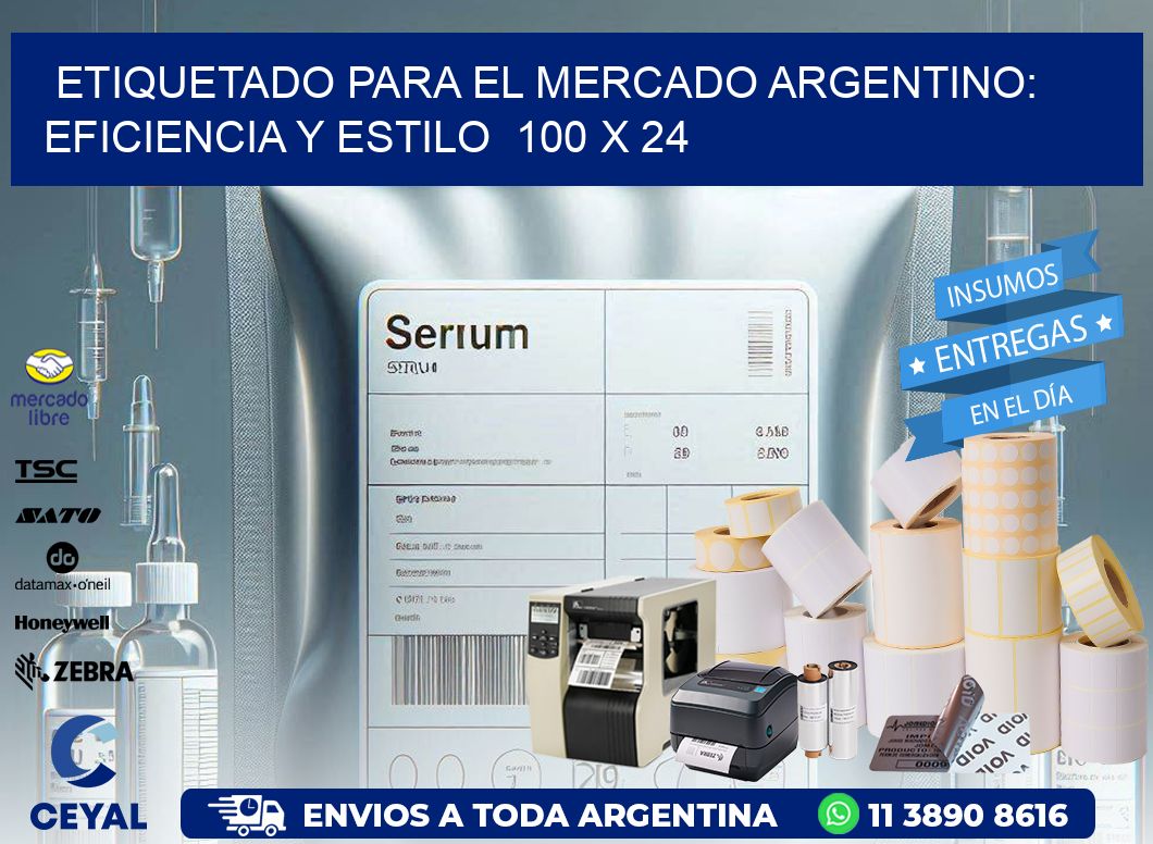 Etiquetado para el Mercado Argentino: Eficiencia y Estilo  100 x 24