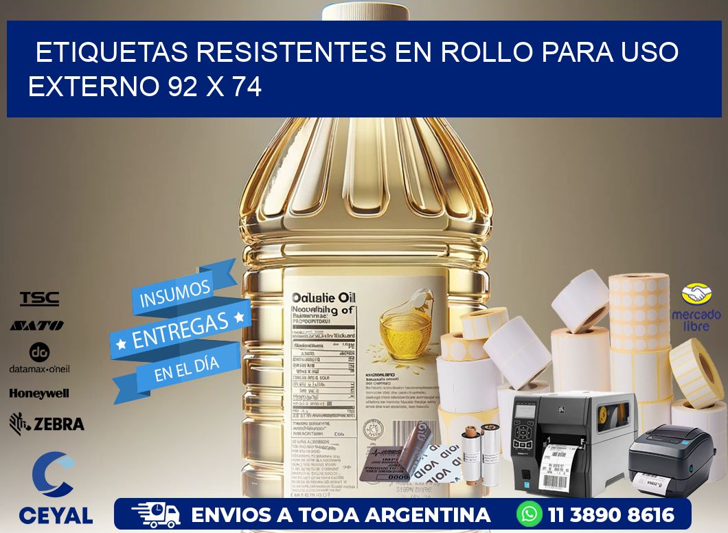 Etiquetas Resistentes en Rollo para Uso Externo 92 x 74