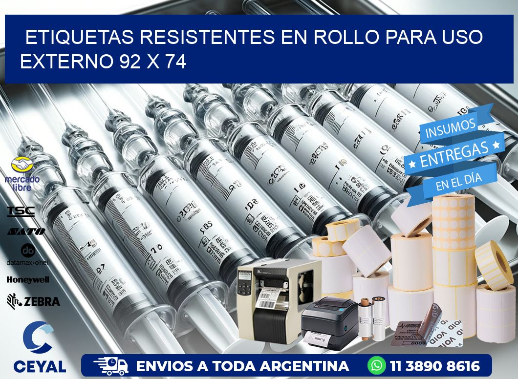 Etiquetas Resistentes en Rollo para Uso Externo 92 x 74