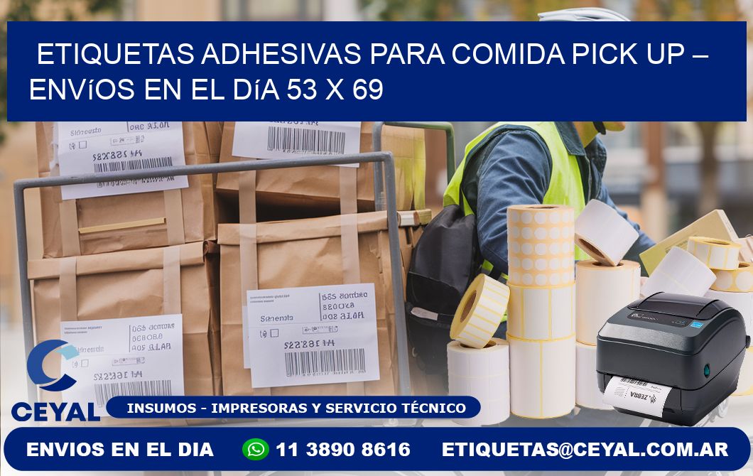 Etiquetas adhesivas para comida pick up – Envíos en el día 53 x 69