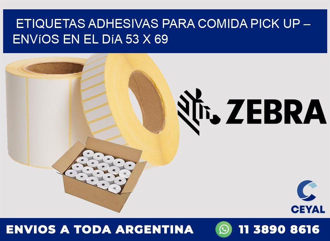 Etiquetas adhesivas para comida pick up – Envíos en el día 53 x 69