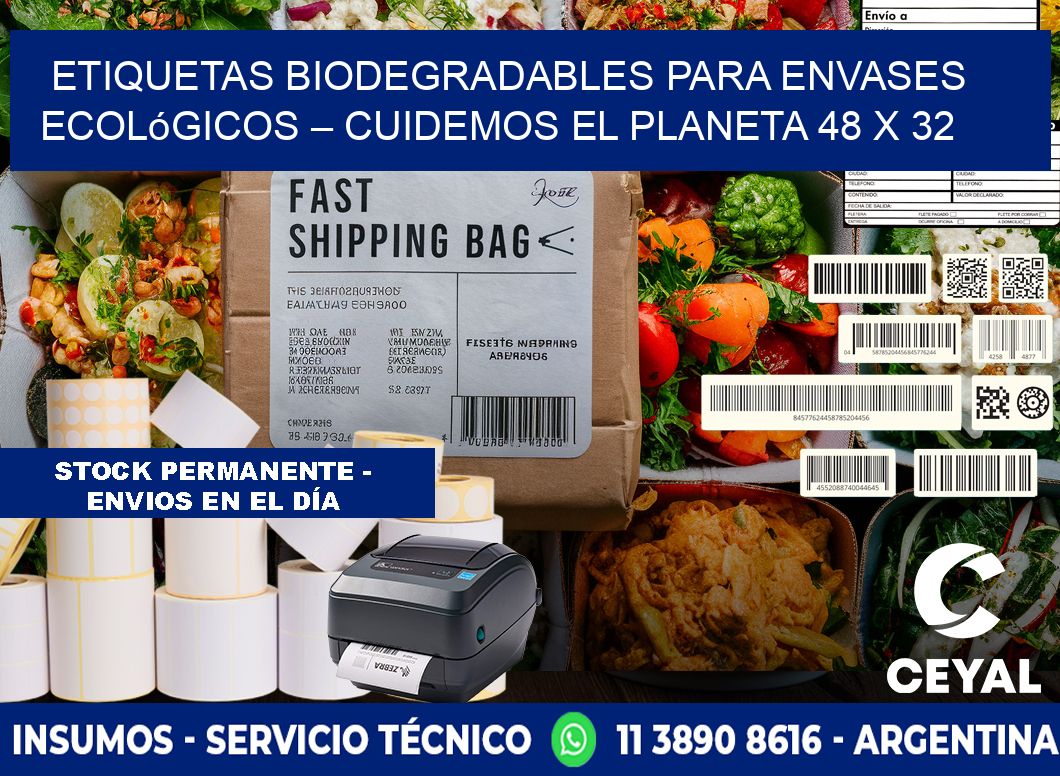 Etiquetas biodegradables para envases ecológicos – Cuidemos el planeta 48 x 32