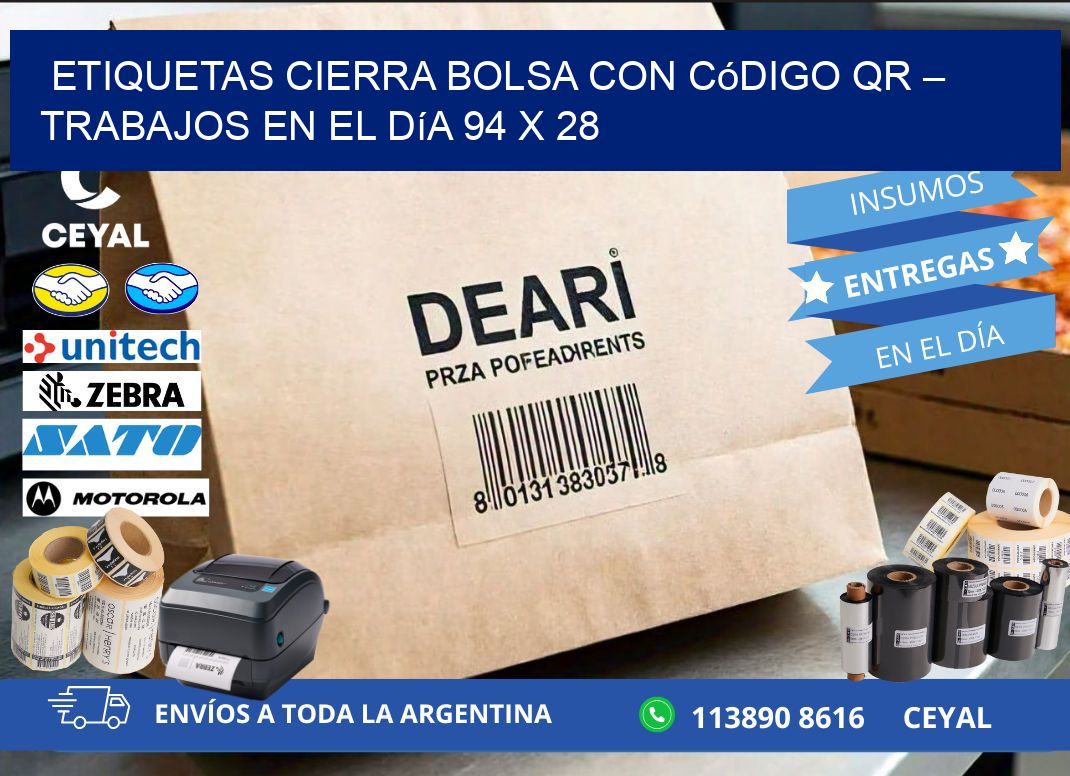 Etiquetas cierra bolsa con código QR – Trabajos en el día 94 x 28