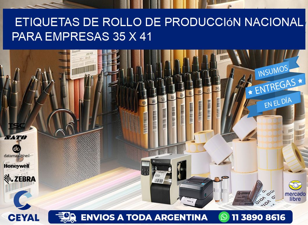 Etiquetas de Rollo de Producción Nacional para Empresas 35 x 41