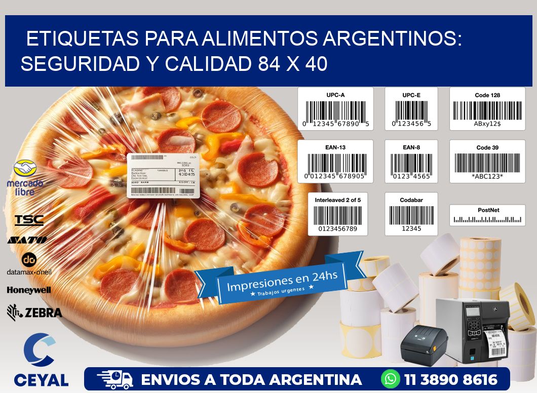 Etiquetas para Alimentos Argentinos: Seguridad y Calidad 84 x 40