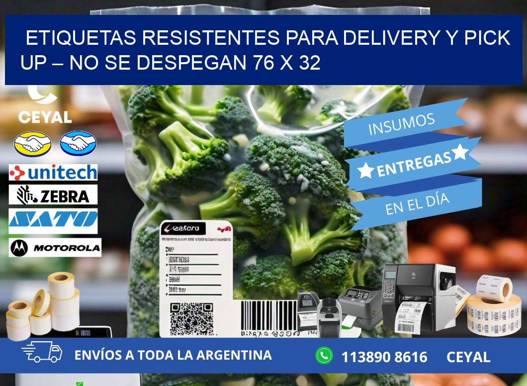 Etiquetas resistentes para delivery y pick up – No se despegan 76 x 32