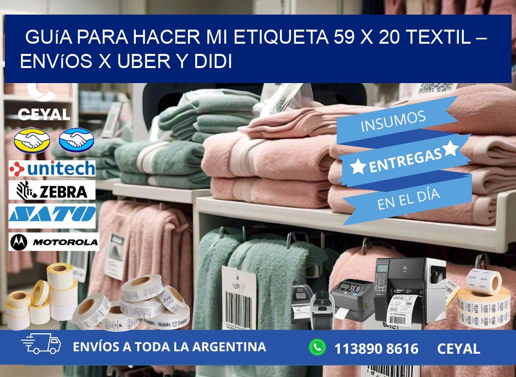 Guía para hacer mi Etiqueta 59 x 20 textil – Envíos x Uber y DiDi