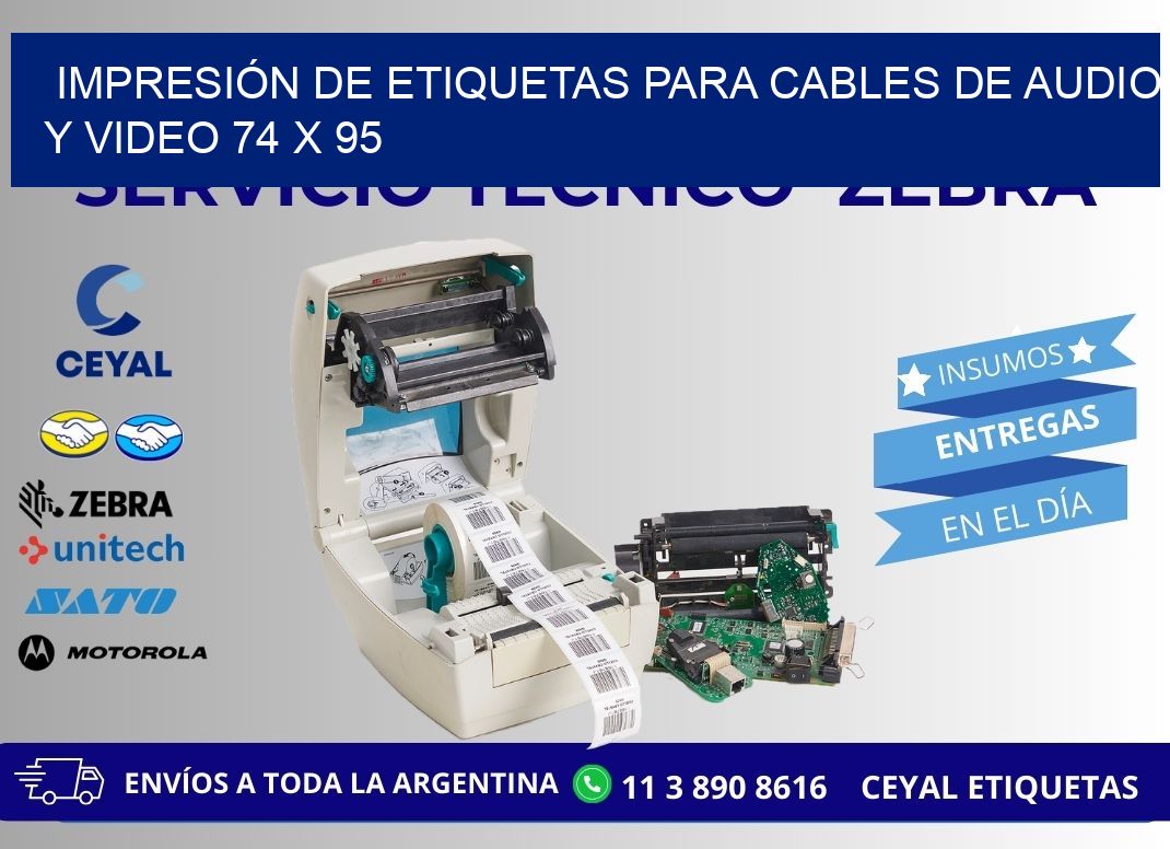 IMPRESIÓN DE ETIQUETAS PARA CABLES DE AUDIO Y VIDEO 74 x 95