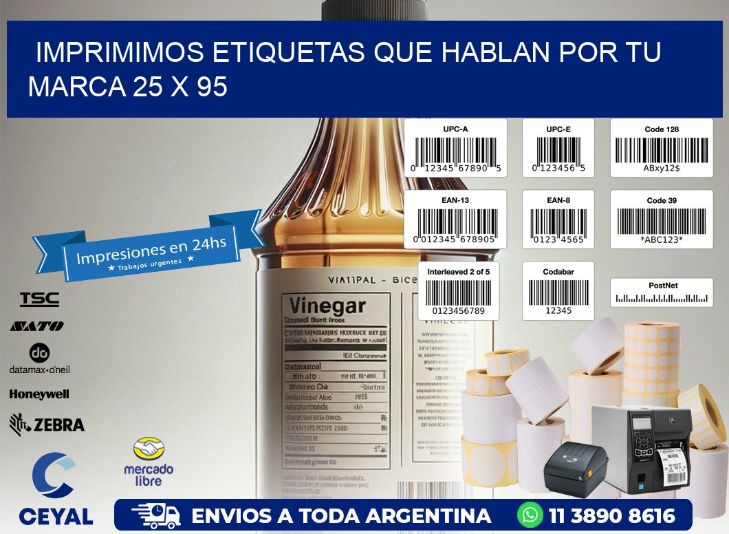 Imprimimos Etiquetas que Hablan por tu Marca 25 x 95