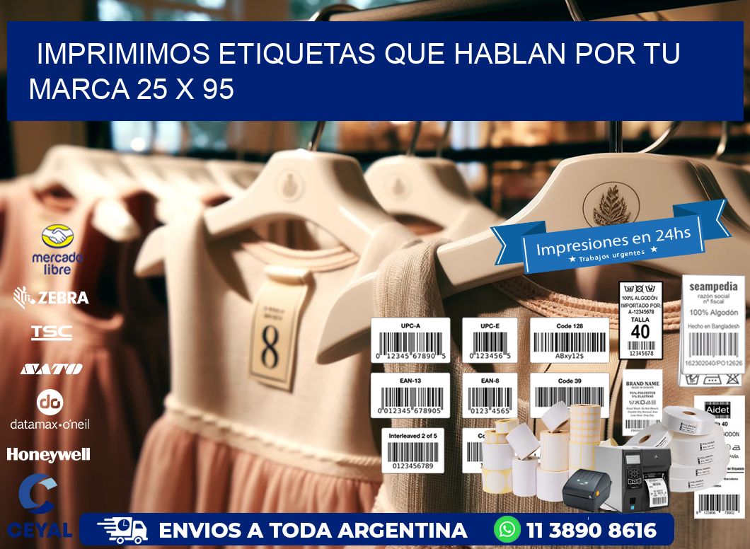 Imprimimos Etiquetas que Hablan por tu Marca 25 x 95
