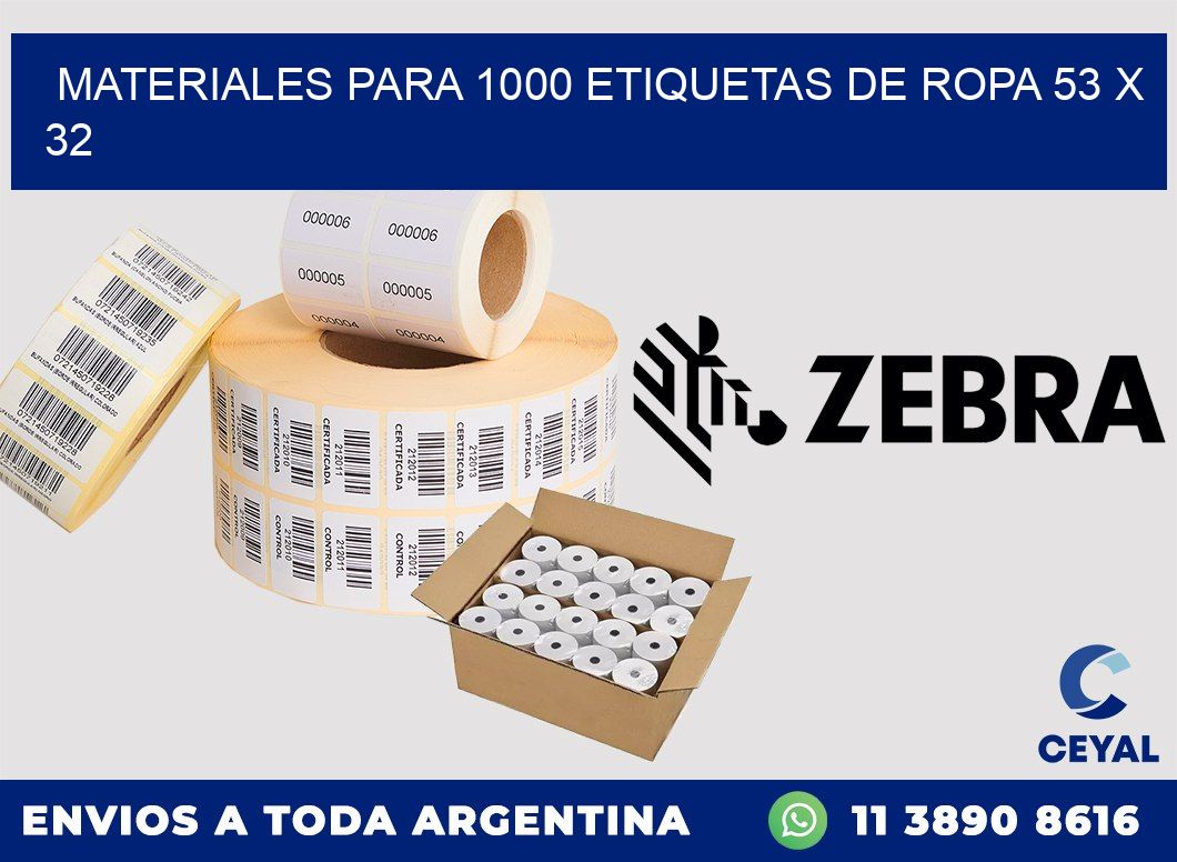 MATERIALES PARA 1000 ETIQUETAS DE ROPA 53 x 32