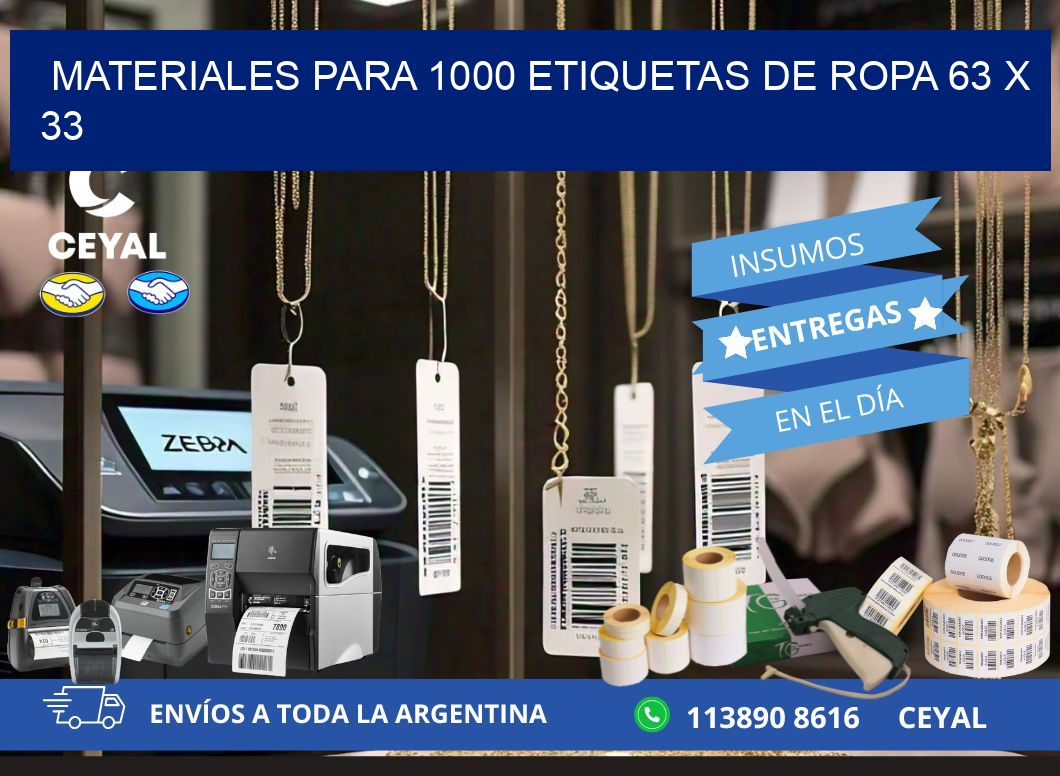 MATERIALES PARA 1000 ETIQUETAS DE ROPA 63 x 33