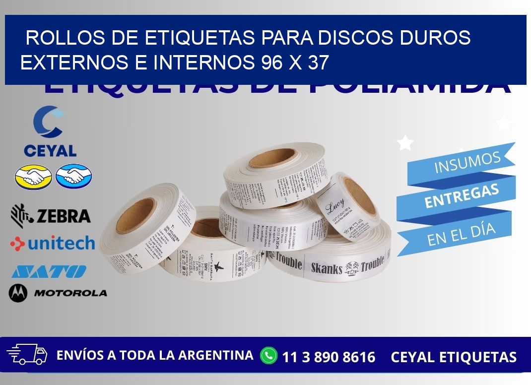 ROLLOS DE ETIQUETAS PARA DISCOS DUROS EXTERNOS E INTERNOS 96 x 37