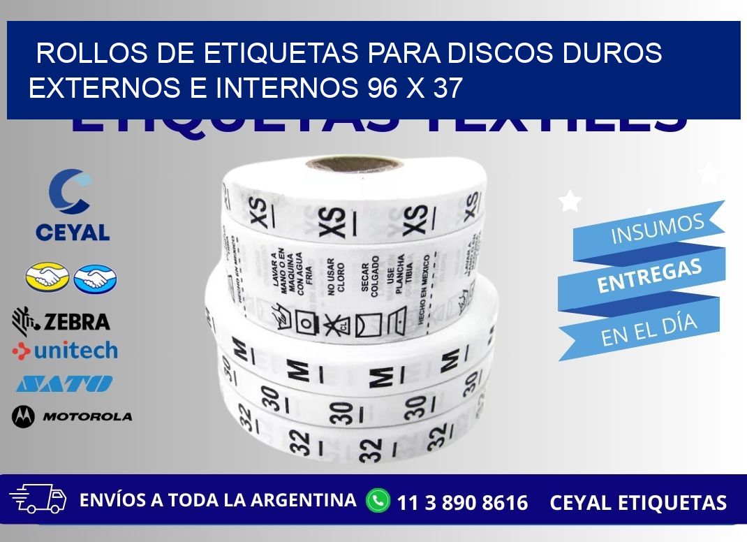 ROLLOS DE ETIQUETAS PARA DISCOS DUROS EXTERNOS E INTERNOS 96 x 37