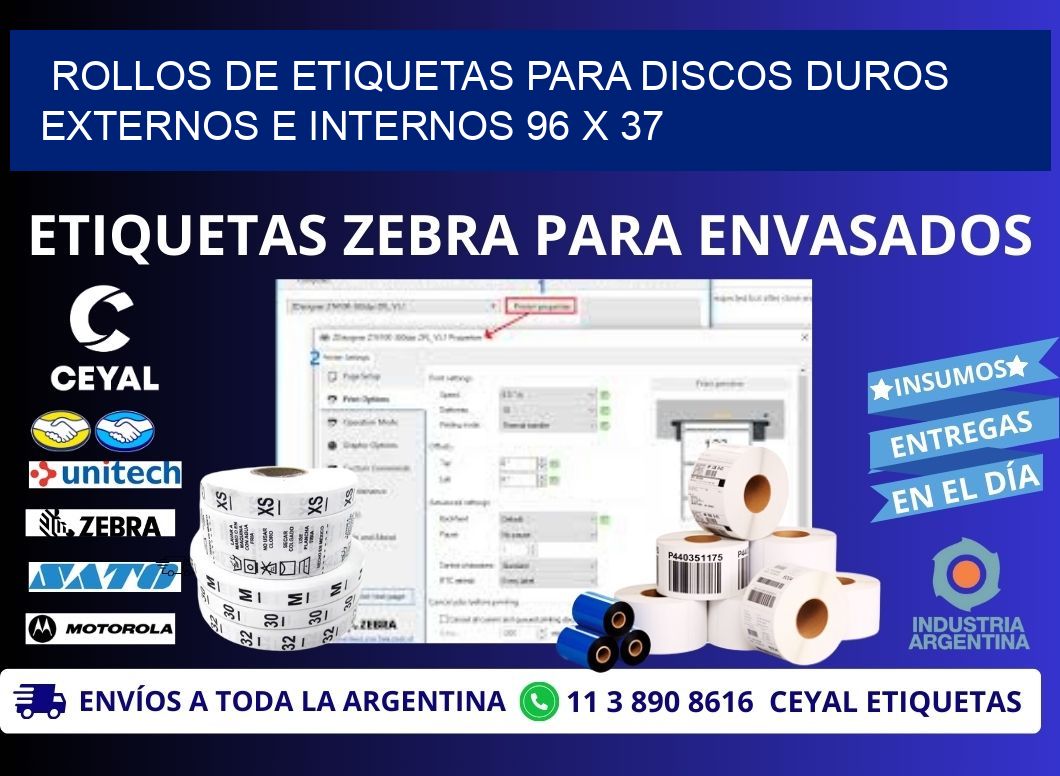 ROLLOS DE ETIQUETAS PARA DISCOS DUROS EXTERNOS E INTERNOS 96 x 37